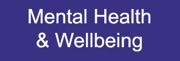 Mental Health and Wellbeing